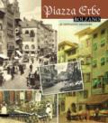 Piazza Erbe Bolzano. L'anima del centro storico