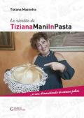 Le ricette pugliesi e non solo di TizianaManiInPasta