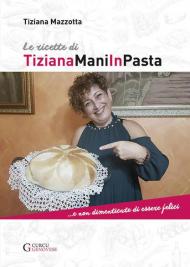 Le ricette pugliesi e non solo di TizianaManiInPasta