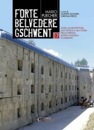 Forte Belvedere Gschwent