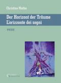 L' orizzonte dei sogni. Ediz. italiana e tedesca