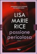 Passione pericolosa