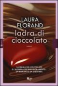 Ladra di cioccolato