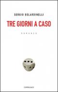Tre giorni a caso