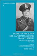 Diario di prigionia del caporalmaggiore Franco Sbrilli. Internato militare 1943-1945