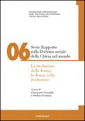 Sesto rapporto sulla dottrina sociale della Chiesa nel mondo. La rivoluzione della donna, la donna nella rivoluzione: 6