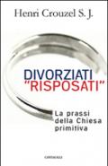 Divorziati «risposati». La prassi della Chiesa primitiva