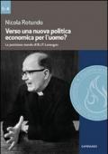 Verso una nuova politica economica per l'uomo. La posizione morale di B.J.F. Lonergan