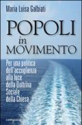 Popoli in movimento. Per una politica dell'accoglienza alla luce della dottrina sociale della Chiesa