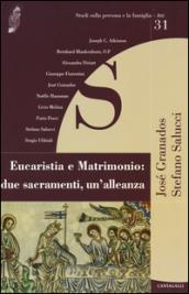 Eucaristia e matrimonio: due sacramenti, un'alleanza