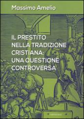 Il prestito nella tradizione cristiana: una questione controversa