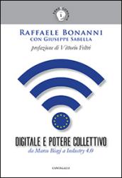 Digitale e potere collettivo. Da Marco Biagi a Industry 4.0