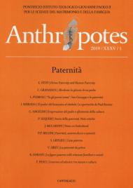 Anthropotes. Rivista di studi sulla persona e la famiglia (2019). Vol. 1