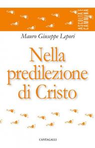 Nella predilezione di Cristo