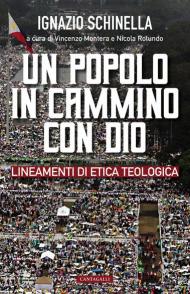 Un popolo in cammino con Dio. Lineamenti di etica teologica