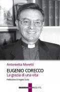 Eugenio Corecco. La grazia di una vita