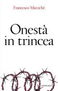 Onestà in trincea