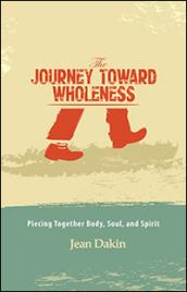 The journey toward wholeness. Piecing together body, soul, and spirit