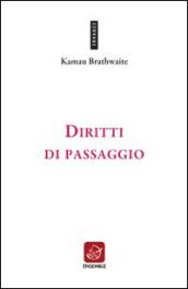 Diritti di passaggio. Ediz. multilingue