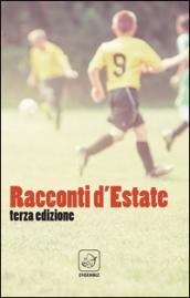 Racconti d'estate. 3.