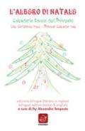 L'albero di Natale. Calendario favola dell'Avvento-The Christmas tree. Advent Calendar tale. Ediz. bilingue