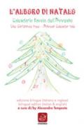 L'albero di Natale. Calendario favola dell'Avvento-The Christmas tree. Advent Calendar tale. Ediz. bilingue