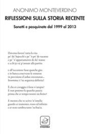 Riflessioni sulla storia recente. Sonetti e pasquinate dal 1999 al 2013