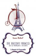 Due racconti francesi. Guy de Maupassant e Via Dante