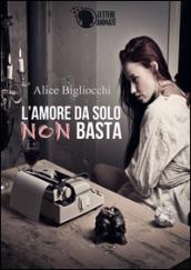 L'amore da solo non basta