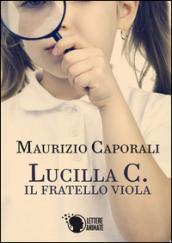 Lucilla C. - Il fratello viola