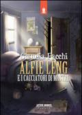 Alfie Leng e i cacciatori di mostri