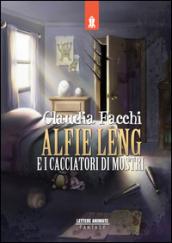 Alfie Leng e i cacciatori di mostri