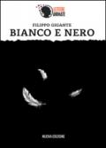 Bianco e nero