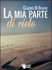 La mia parte di cielo