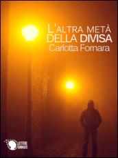 L'altra metà della divisa