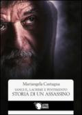 Sangue, lacrime e pentimento: storia di un assassino