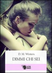 Dimmi chi sei