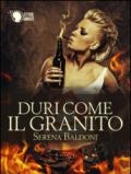 Duri come il granito (Vol. 1)