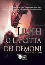 Lilith o La città dei demoni