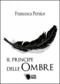 Il principe delle ombre