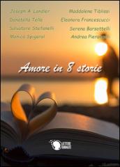 Amore in 8 storie