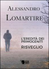 L'eredità dei primogeniti - Risveglio