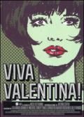 Viva Valentina!