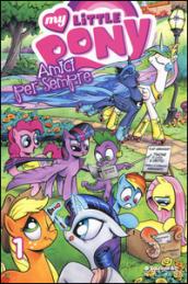 Amici per sempre. My little pony: 1