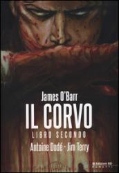 Il corvo. Libro secondo. Variant Lucca 2015