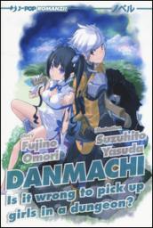 Danmachi. Light novel: 1 (J-POP Romanzi)