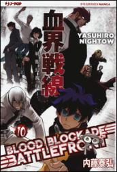 Blood blockade battlefront: 10