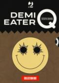 Demi Eater Q. Collection box: 1-4