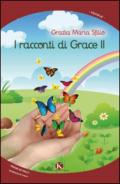 I racconti di Grace II