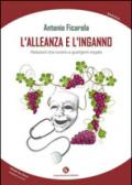 L'alleanza e l'inganno. Relazioni che curano e guarigioni negate